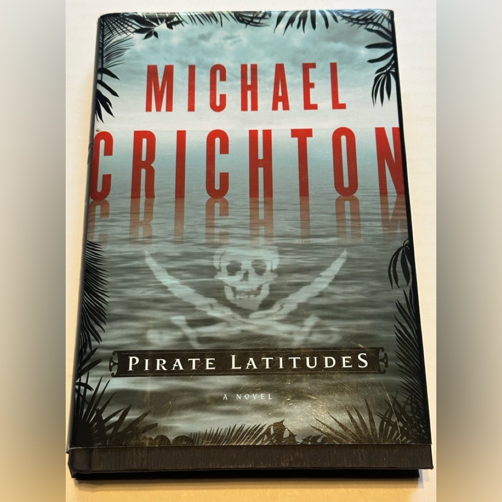 Pirate Latitudes by Michael Crichton - Hardcover with Red Title